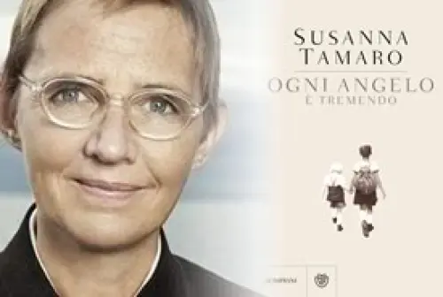 Ogni angelo è tremendo: il nuovo libro di Susanna Tamaro